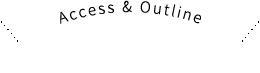 Access & Outline