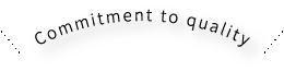 Commitment to quality