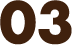 03